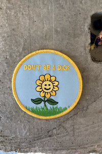 Don't Be a Dick Embroidered Patch-WORM