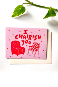 I Chairish You Card-WORM